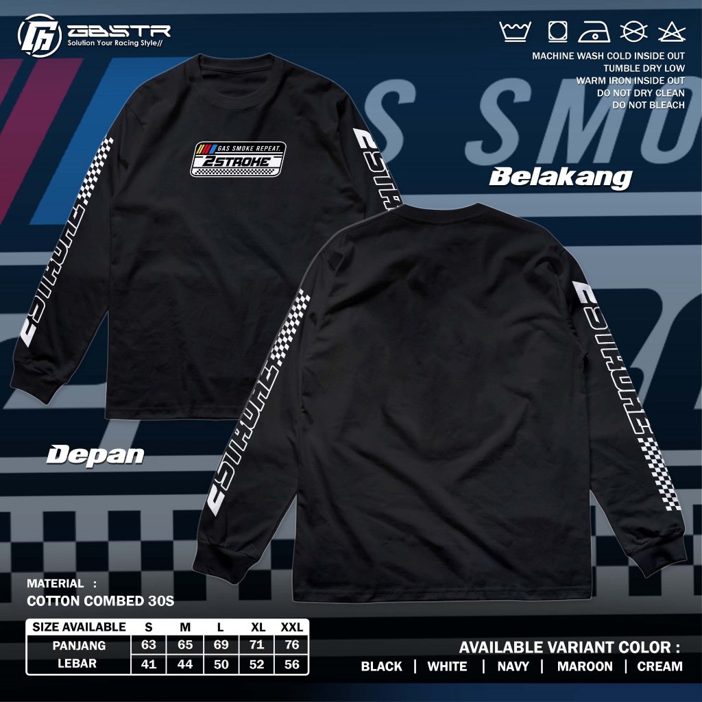 Kaos 2 Stroke Gas Smoke Repeat - Baju 2Stroke 2 Tak Two Stroke Engine Kaos Lengan Panjang - GBA9489