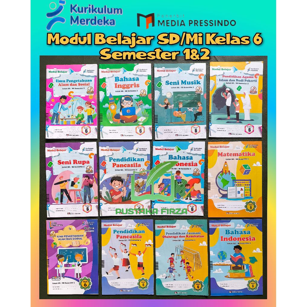 Lks Modul Belajar Kelas 6 Kurikulum Merdeka SD/MI  semester 1.2 Media Pressindo