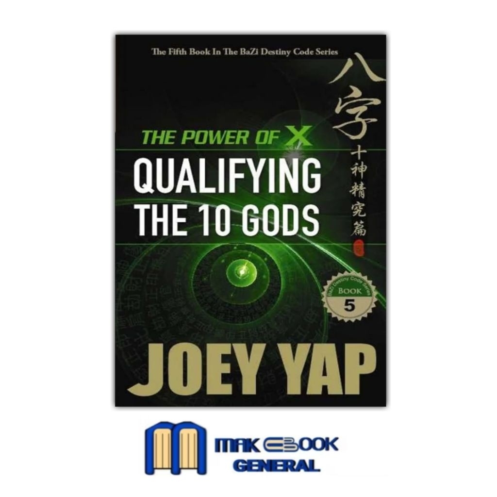 Buku The Power of X: Qualifying the 10 Gods (Book 5) Joey Yap