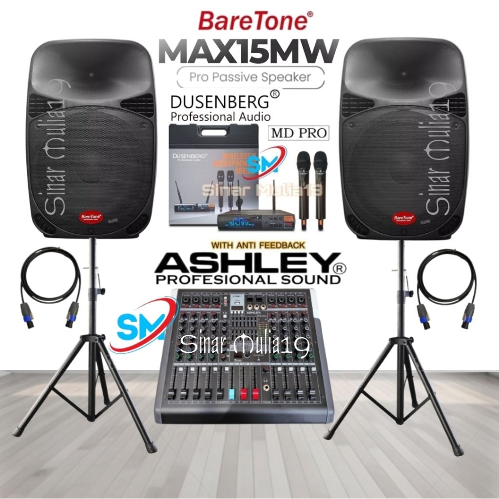 Paket Sound System Karaoke ( Live Musik) Speaker 15 inch BareTone MAX15MW Power Mixer ASHLEY 10 Chan