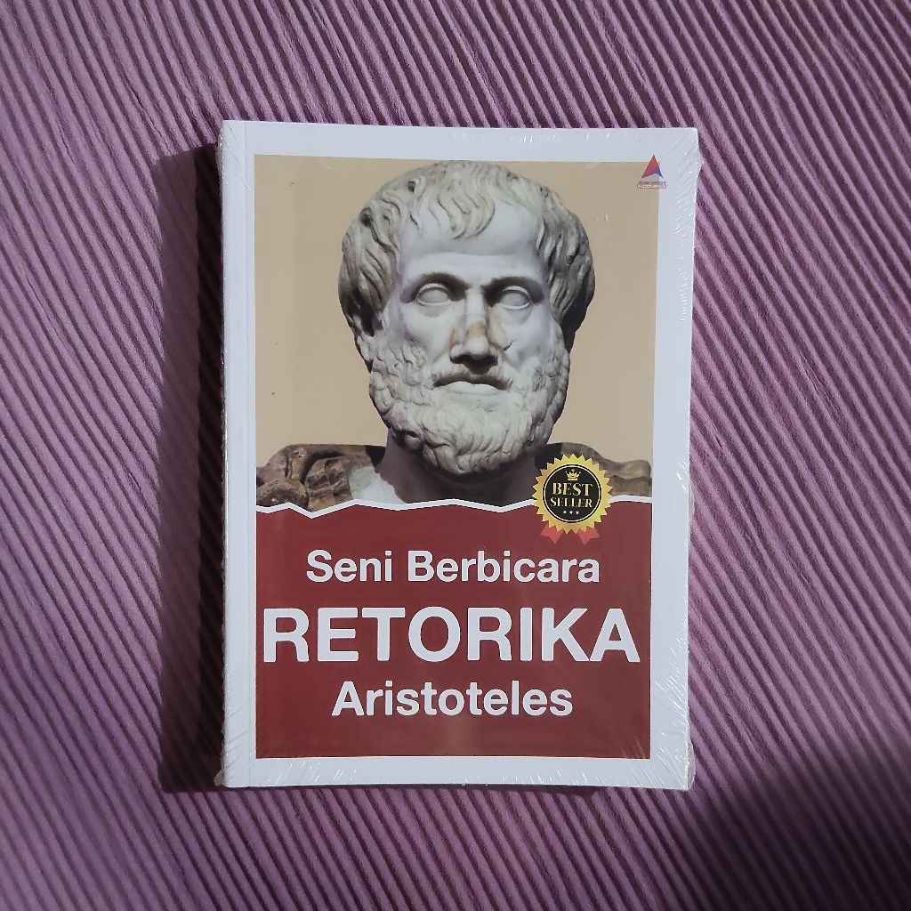 Buku Original • Retorika - Seni Berbicara / ARISTOTELES