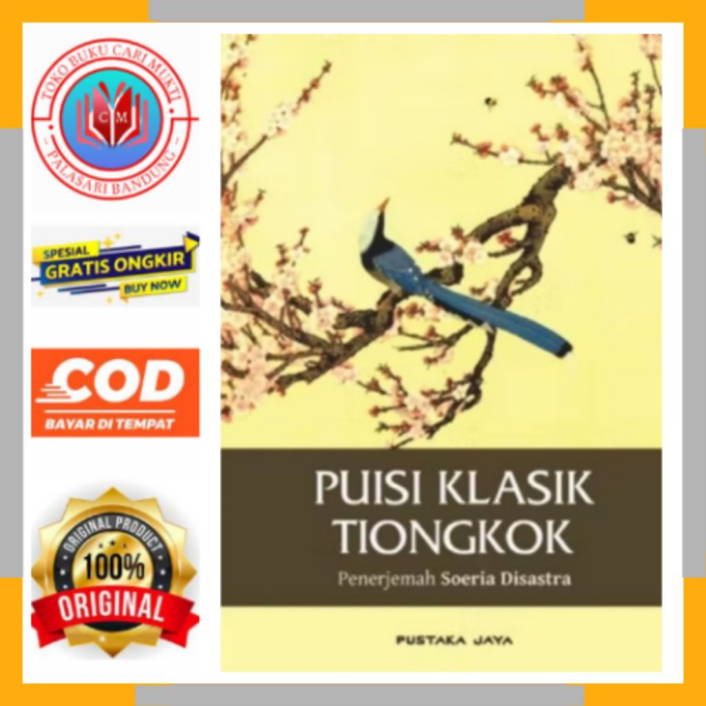 PUSTAKA JAYA BUKU PUISI KLASIK TIONGKOK - Soeria Disastra