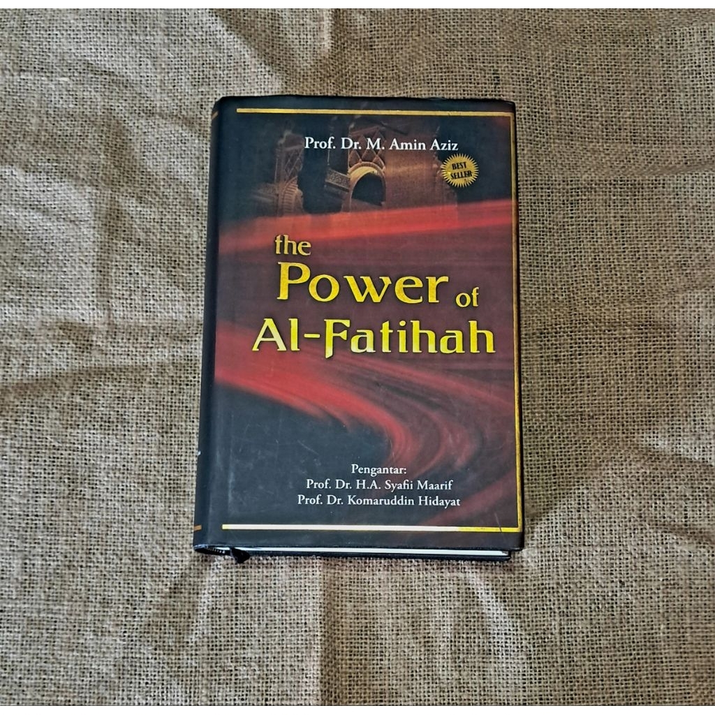 THE POWER OF AL FATIHAH - PROF. DR. M. AMIIN AZIZ