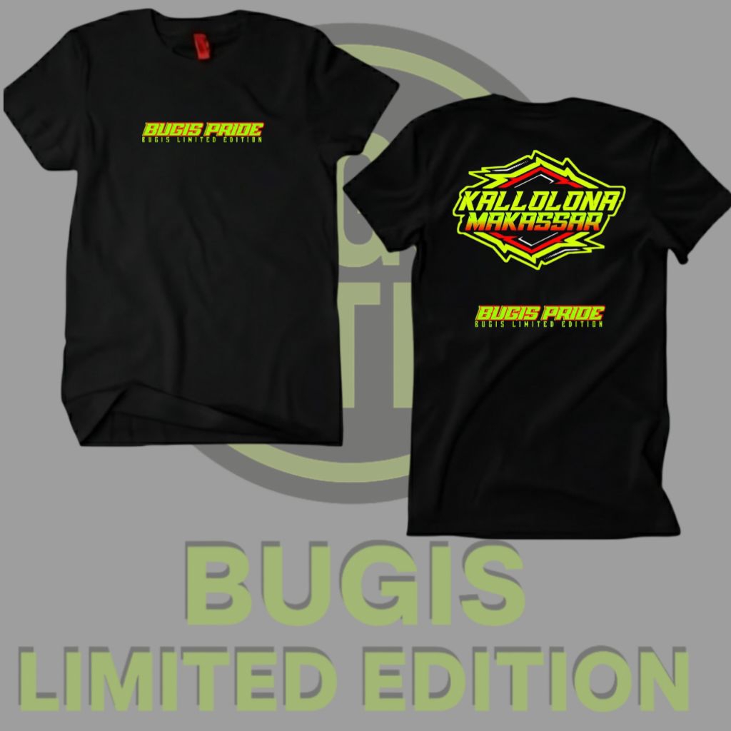 KAOS BUGIS KALLOLONA MAKASSAR KATIN COMBED 24S PREMIUM BUGIS LTD