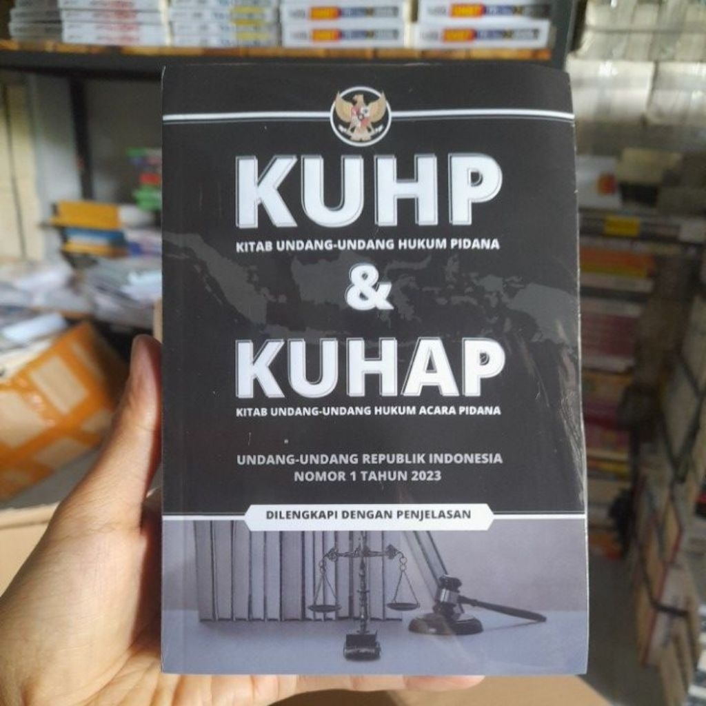 Buku HUKUM / KUHP DAN KUHAP Dilengkapi Dengan Penjelasan / Garda Cendekia
