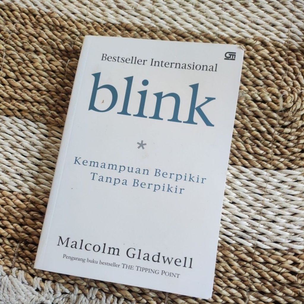Blink Kemampuan Berpikir tanpa Berpikir - Malcolm Gladwell Original Preloved