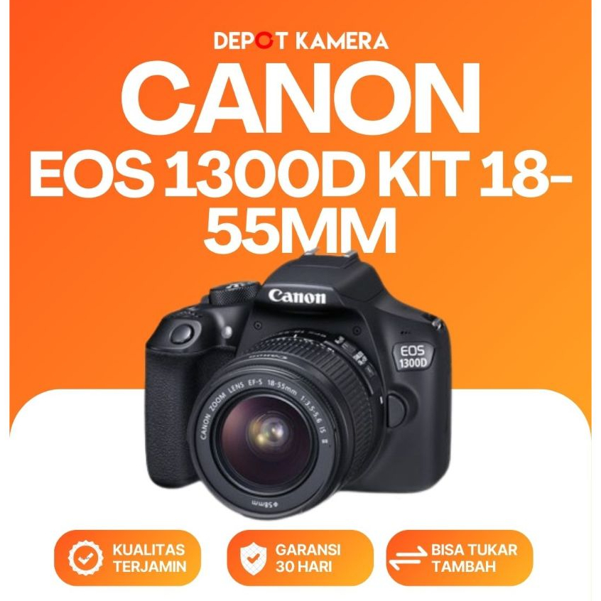 ( DEPOT KAMERA JKT ) SECOND - CANON EOS 1300D KIT 18-55MM