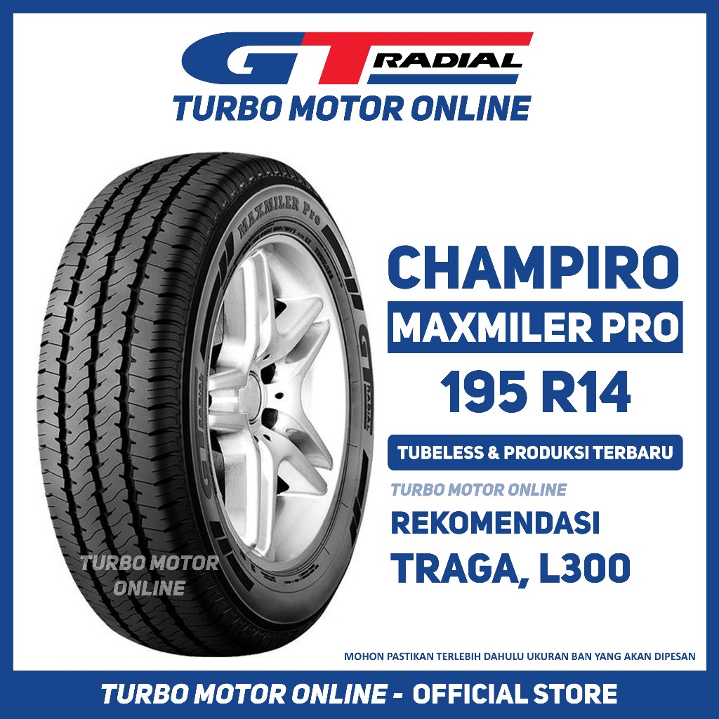 Ban GT Radial Maxmiler Pro 195 R14 Ban Mobil Traga L300