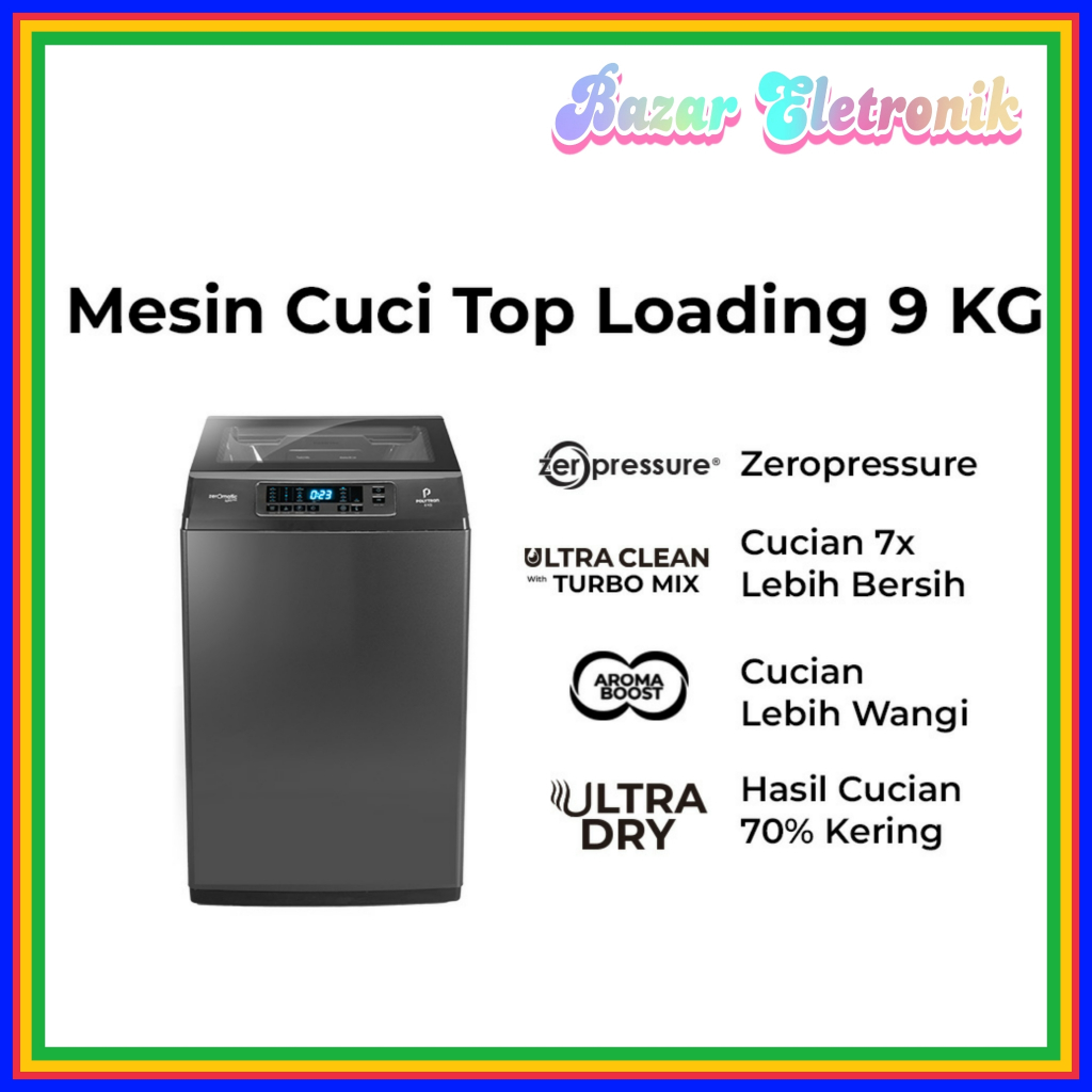 MESIN CUCI POLYTRON PAW 9028Y / MESIN CUCI POLYTRON / MESIN CUCI TOP LOADING / POLYTRON PAW 9028 Y