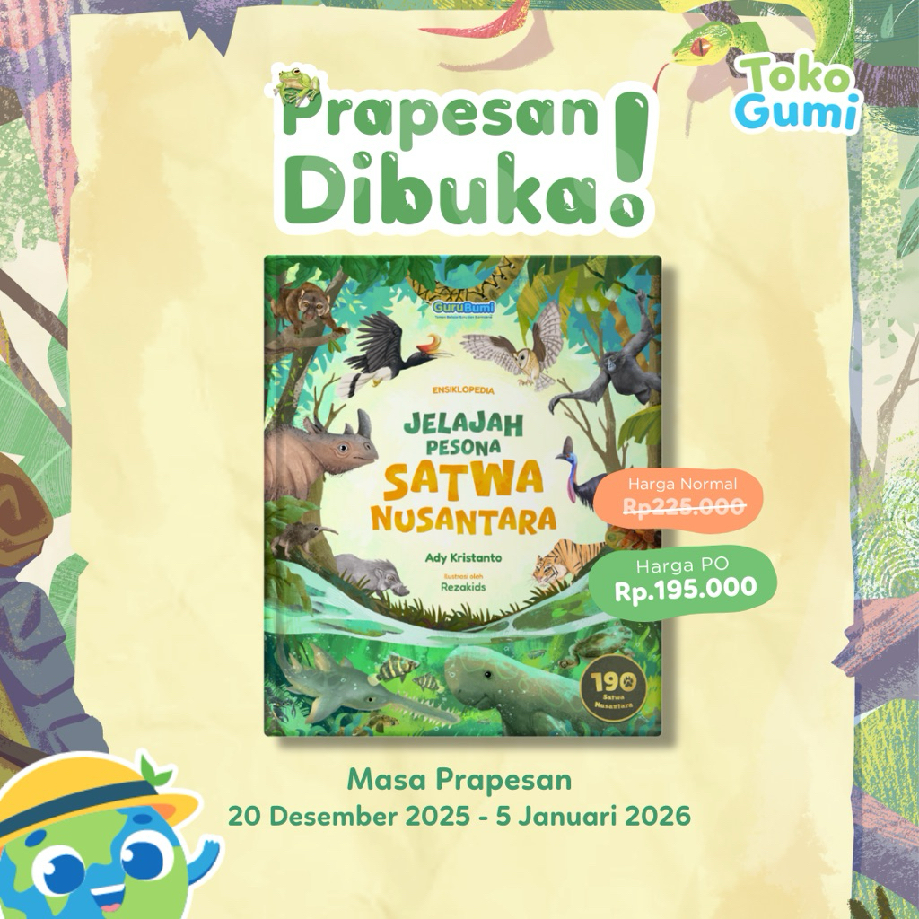 [Pra-Pesan] Ensiklopedia Hewan Indonesia: Jelajah Pesona Satwa Nusantara | Buku Pengetahuan Hewan En