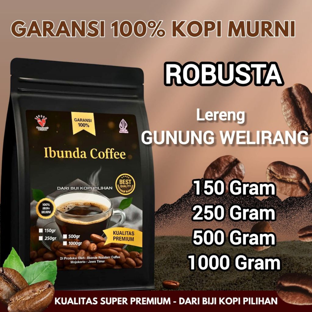 Ibunda Coffee - Biji Kopi Bubuk Robusta Gunung Welirang Murni Kualitas Terbaik - Kopi Robusta Bustak