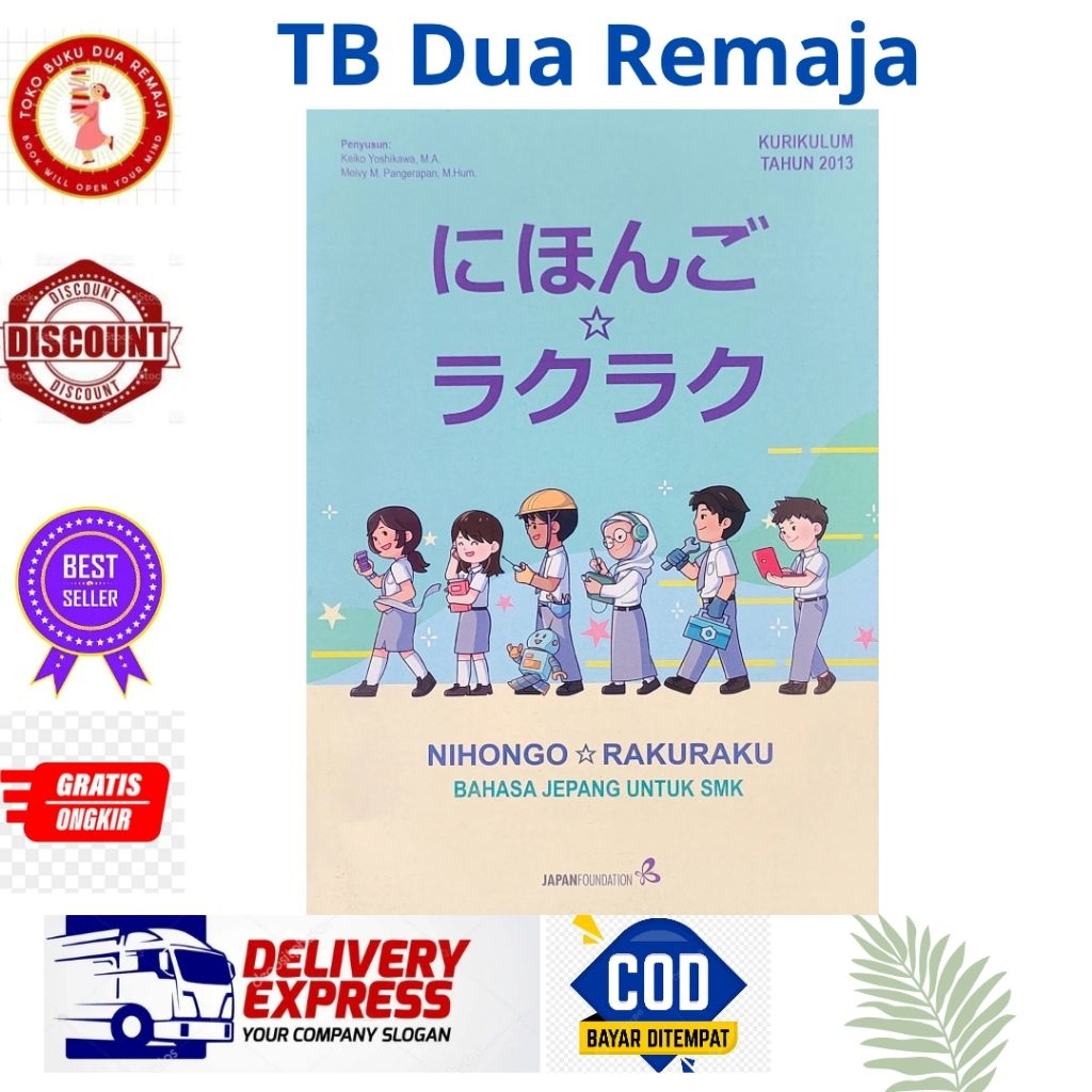 BUKU BAHASA JEPANG UNTUK SMK NIHONGO * RAKURAKU