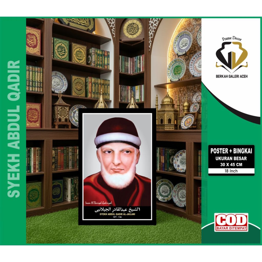 POSTER ULAMA / POSTER HABIB / SYEKH ABDUL QADIR