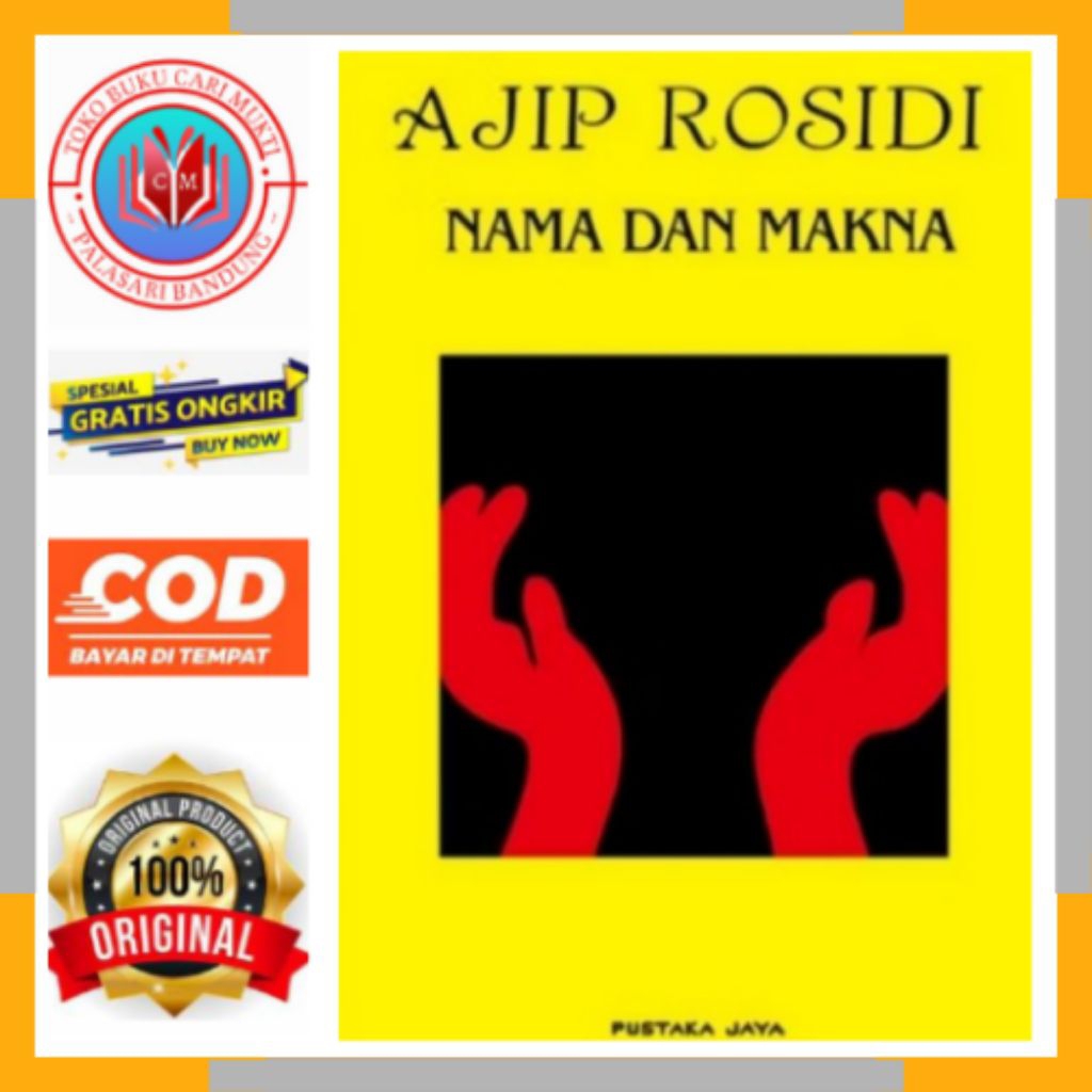 PUSTAKA JAYA BUKU KUMPULAN SAJAK NAMA DAN MAKNA EMPAT KUMPULAN SAJAK - Ajip Rosidi