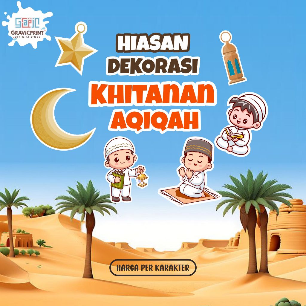 HIASAN DEKORASI KHITANAN | AQIQAH | TEDAK SITEN | TASYAKURAN