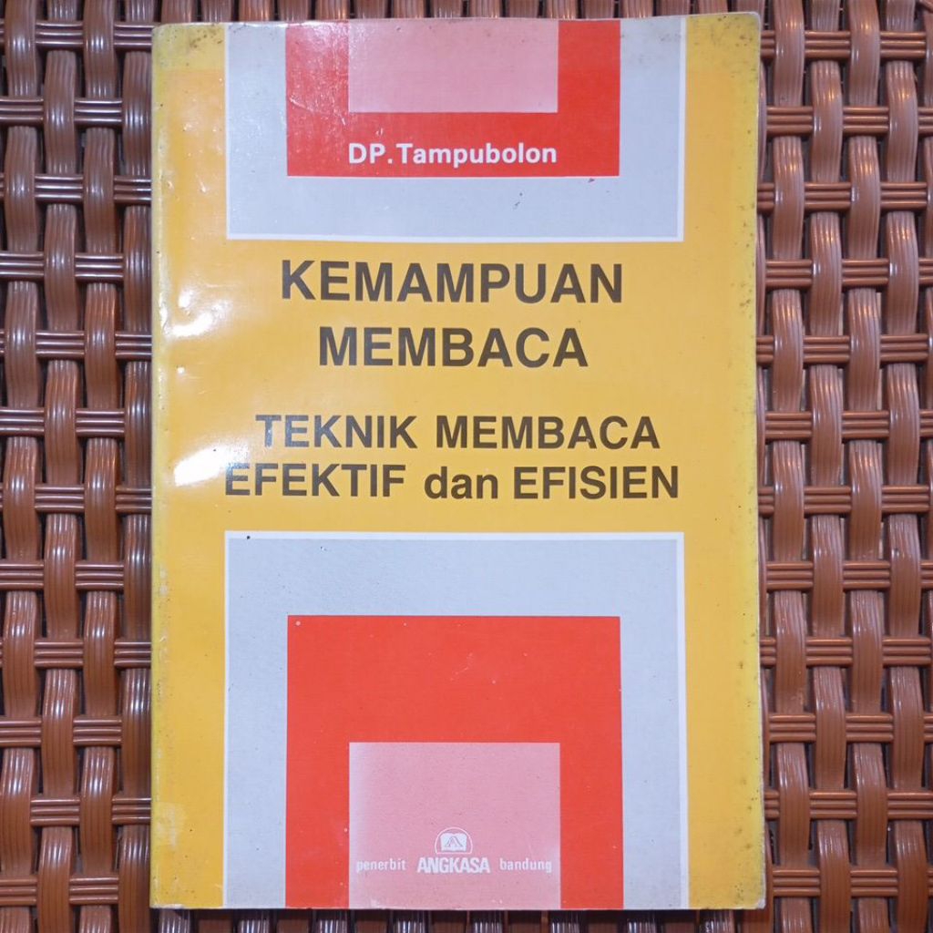 KEMAMPUAN MEMBACA TEKNIK MEMBACA EFEKTIF DAN EFISIEN