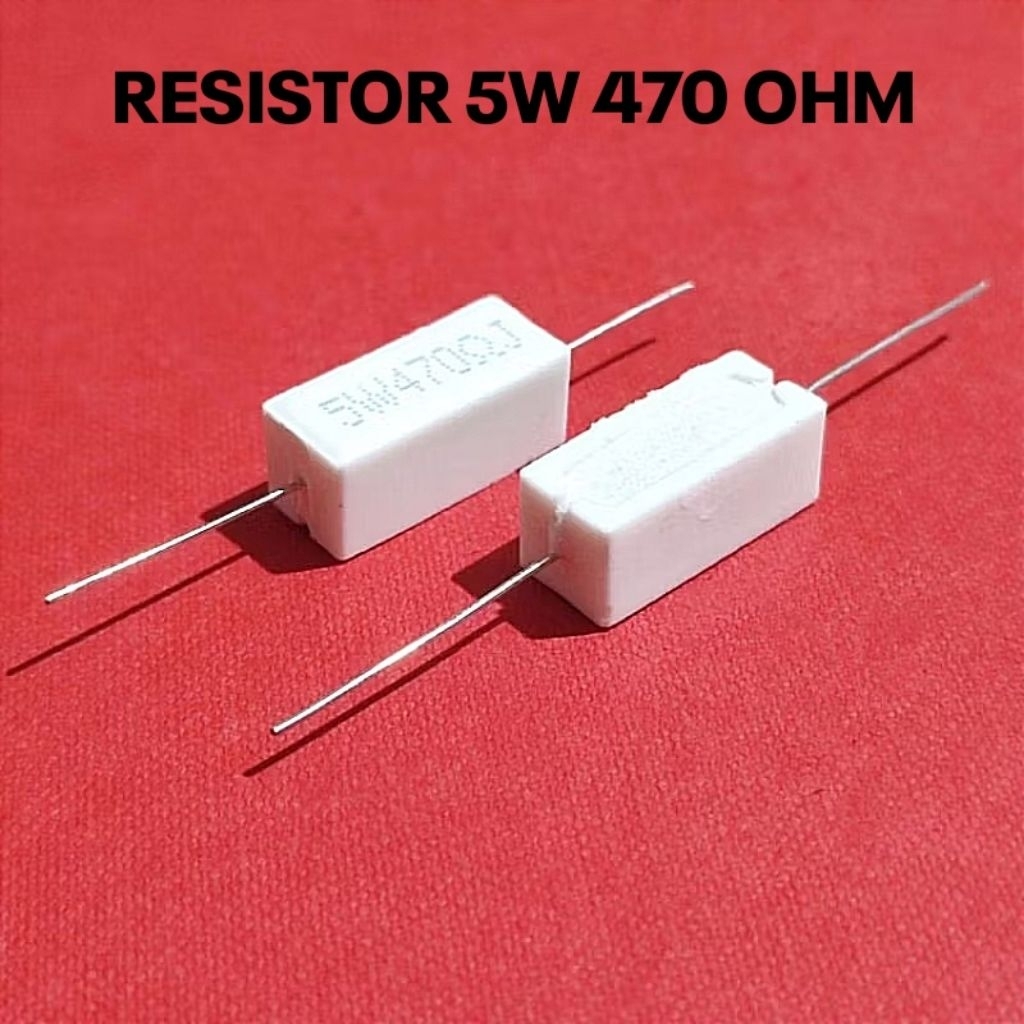 RESISTOR KAPUR 5W 5WATT 470R 470 OHM ROHS