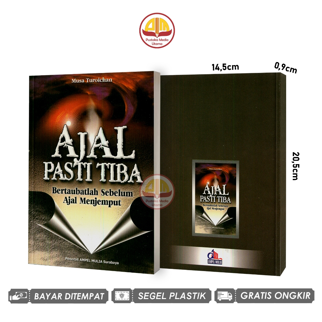 Ajal Pasti Tiba Bertaubatlah Sebelum Ajal Menjemput