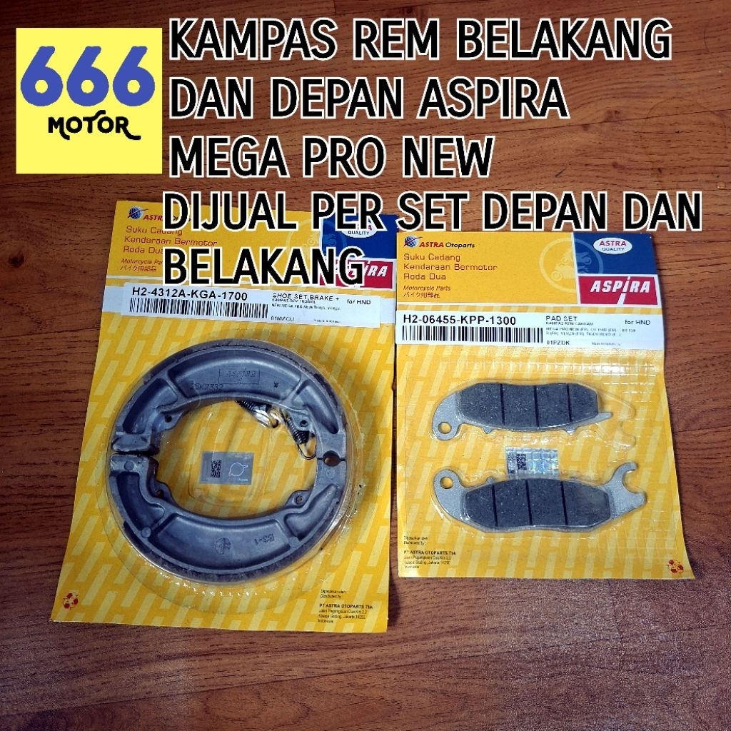 KAMPAS REM BELAKANG DAN DEPAN (H2-4312A-KGA-1700 & H2-06455-KPP-1300) MEGA PRO NEW ASPIRA