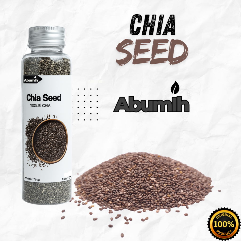 Chia Seed Abumih Chia Seed Organic Premium Chia Seed Untuk Diet Biji Chia Seeds Original
