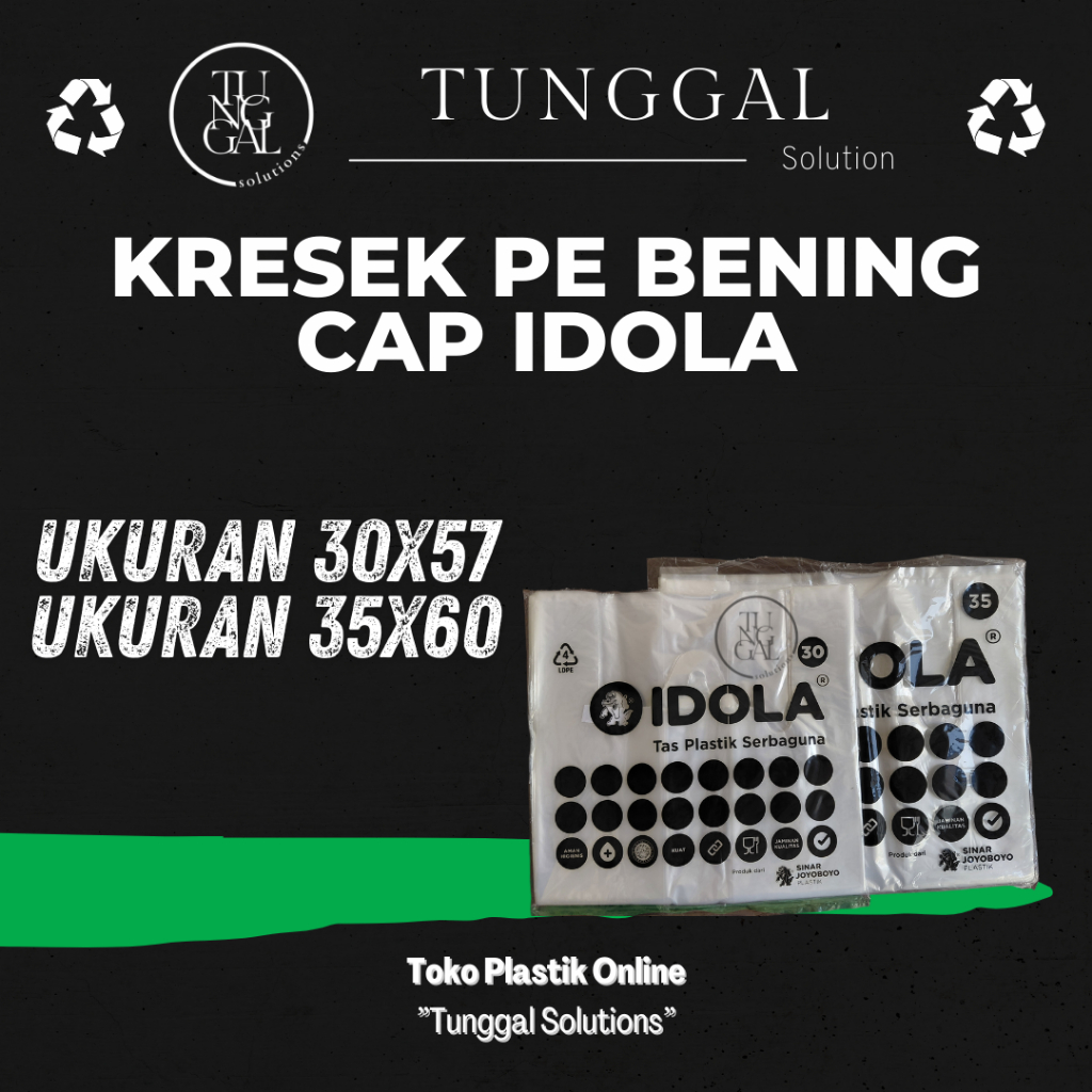 (GROSIR 2.5 kg) Kresek PE Bening Cap Idola - ukuran 30x57, 35x60.Tas plastik bening, tas belanja ben