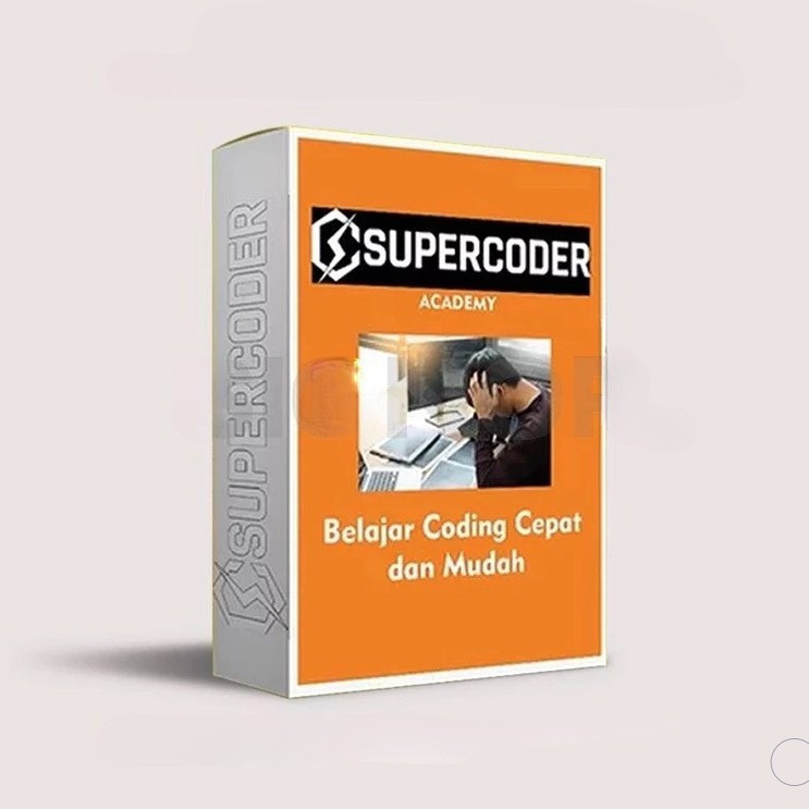 SUPER CODER ACADEMY - BELAJAR CODING CEPAT & DAN MUDAH UNTUK PEMULA