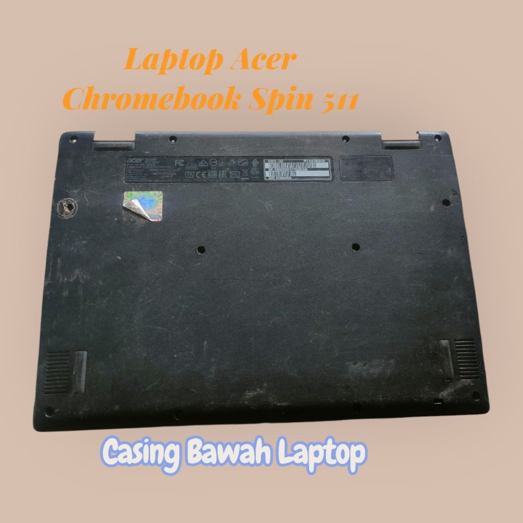 Casing Bawah Laptop ACER ChromeBook Spin 511