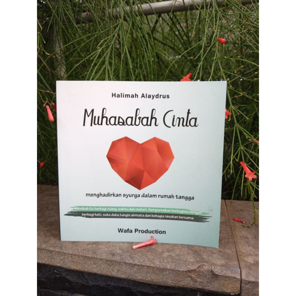 Muhasabah Cinta - Ustadzah Halimah Alaydrus