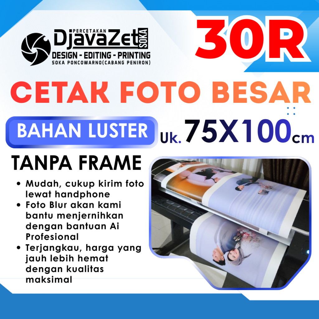 Cetak Foto Besar 30R 75x100cm Bahan Luster Tanpa Bingkai KBM