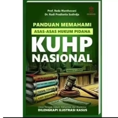 ASAS-ASAS HUKUM PIDANA KUHP NASIONAL