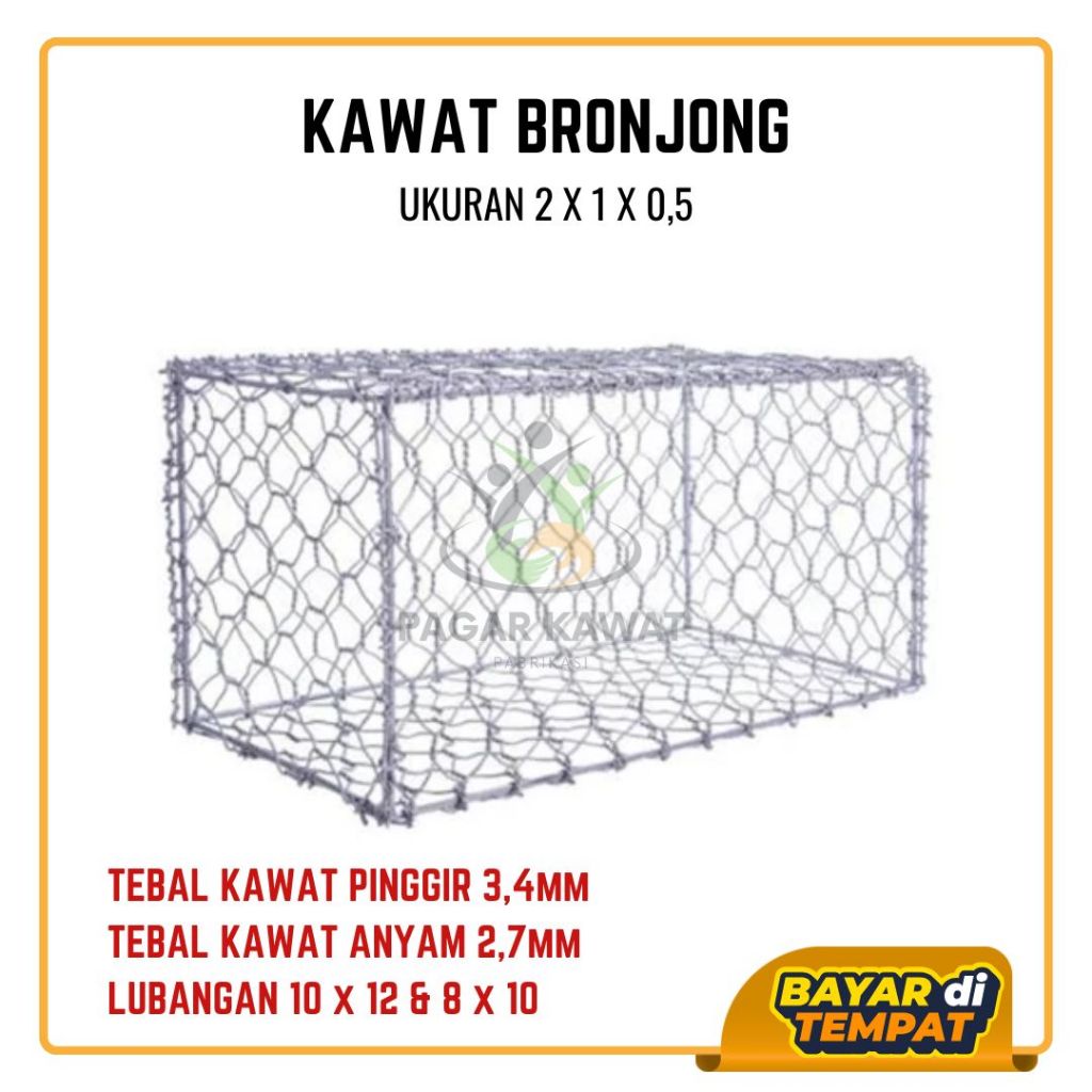 Kawat Bronjong Uk. 2 x 1 x 0,5 Tebal Kawat Pinggir 3,4mm Tebal Kawat Anyam 2,7mm Lubangan 10 x 12 da