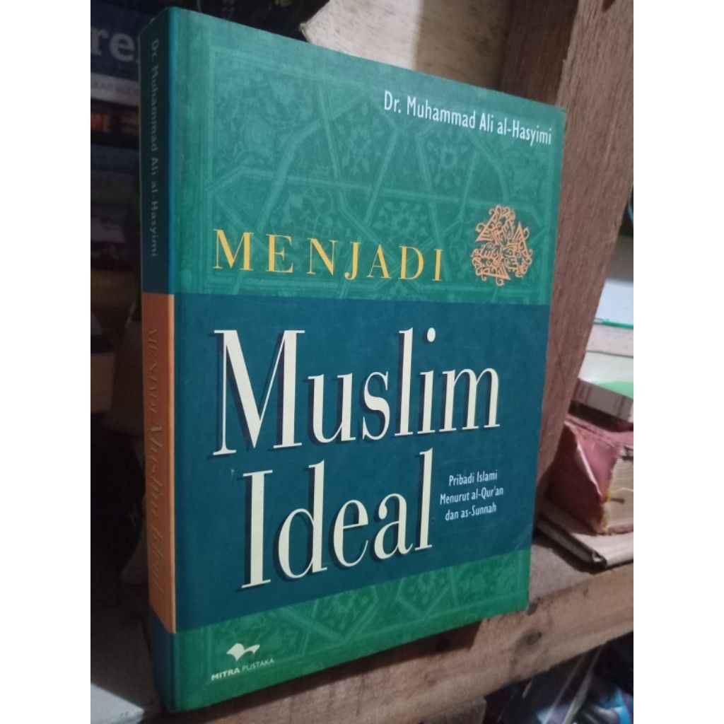Menjadi muslim ideal