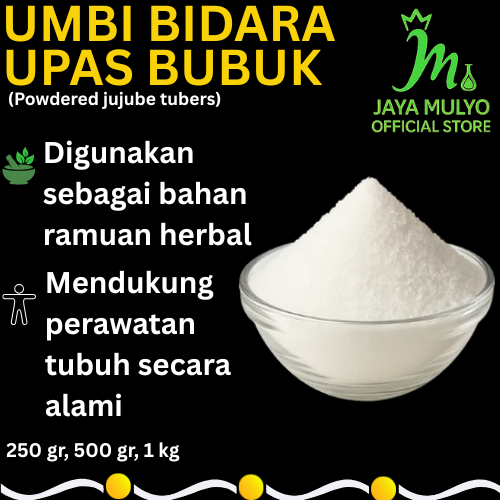 Umbi Bidara Upas Bubuk 1 kg / Serbuk Umbi Bidara Upas