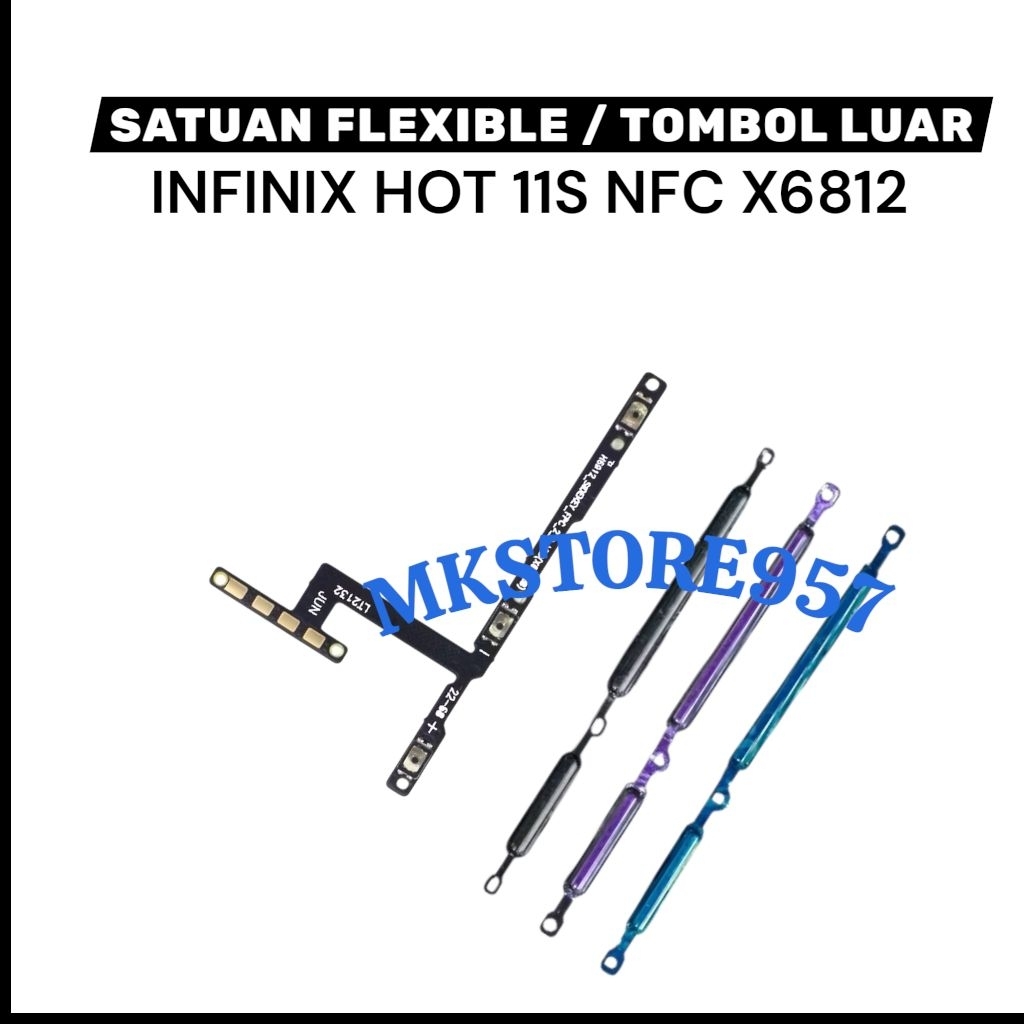 (SATUAN) Flexible on off volume + Tombol luar Infinix Hot 11S NFC X6812