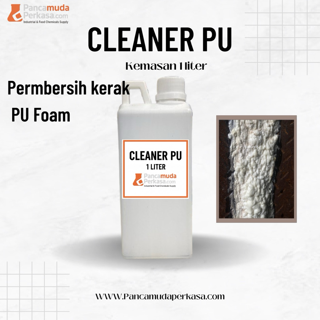 CAIRAN PEMBERSIH PU FOAM 1 Liter