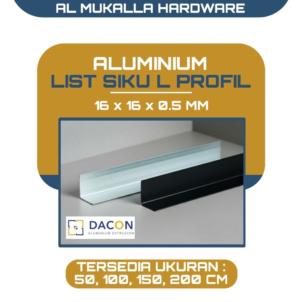 Lis Siku Aluminium Dacon16 x 16 mm  | List Siku L aluminium Sudut