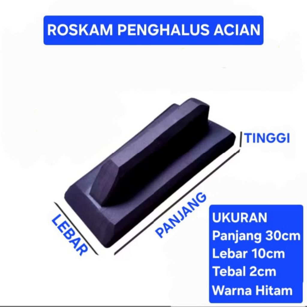 ROSKAM PENGHALUS ACIAN TEBAL 2cm