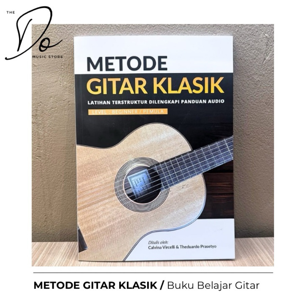 Metode Gitar Klasik - Buku Belajar Gitar Klasik Pemula