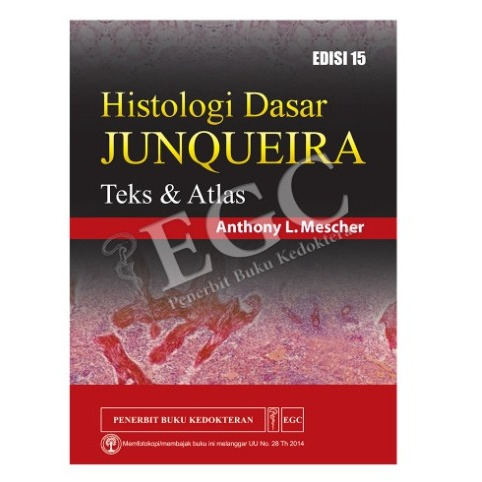 Histologi Dasar JUNQUEIRA ed.15 EGC