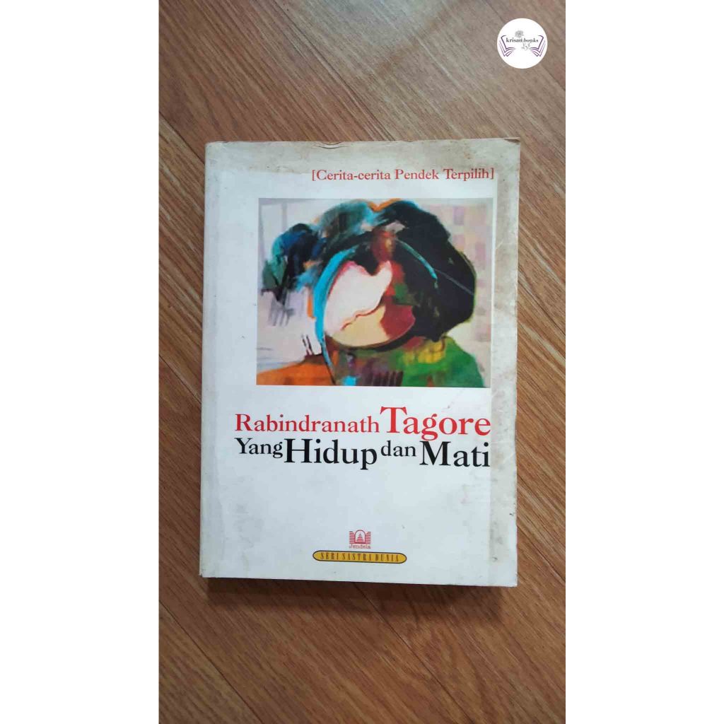 Rabindranath Tagore Yang Hidup dan Mati - Jendela - original bekas