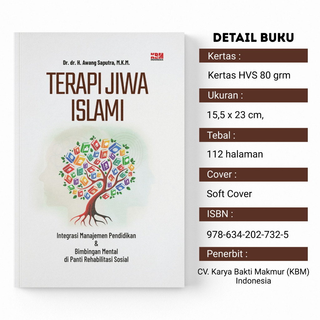Penerbit KBM Buku Terapi Jiwa Islami : Integrasi Manajemen Pendidikan dan Bimbingan Mental di Panti 