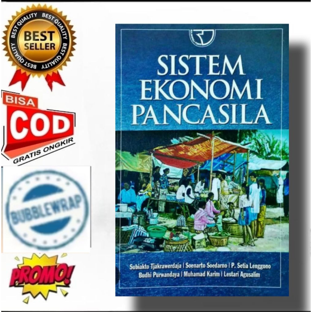 BUKU SISTEM EKONOMI PANCASILA - SUBIAKTO TJAKRAWERDAJA
