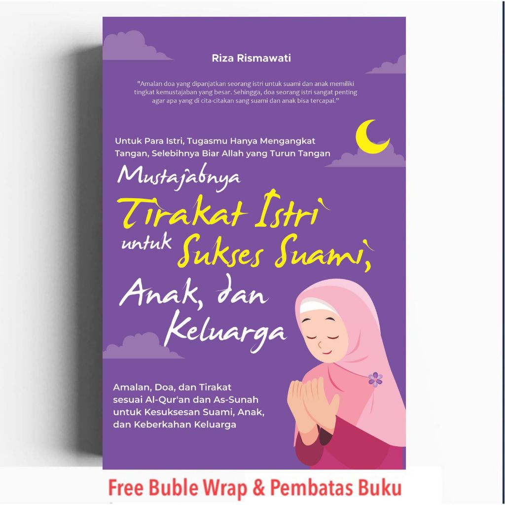 Buku Mustajabnya Tirakat Istri untuk Sukses Suami, Anak, dan Keluarga: Amalan, Doa, dan Tirakat sesu
