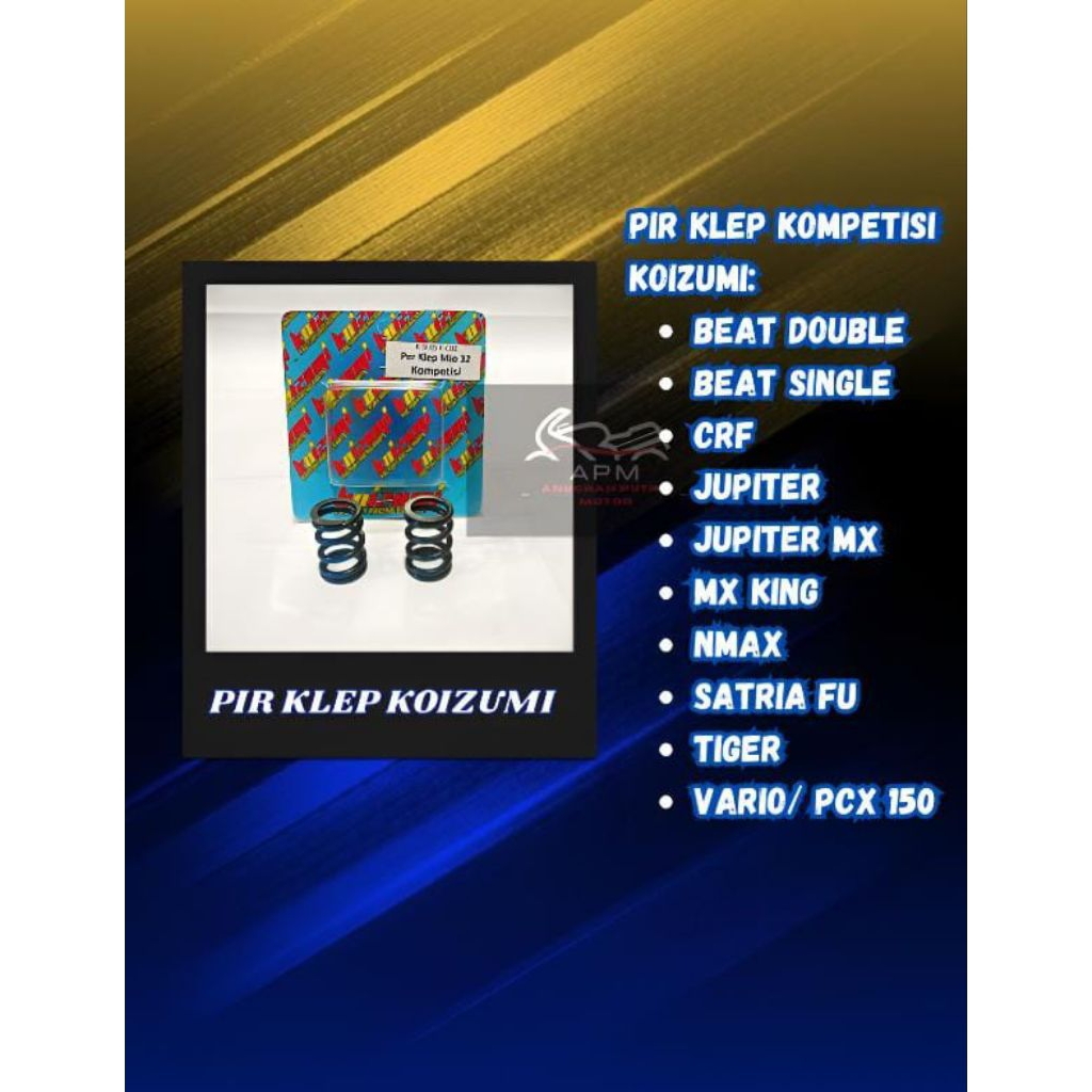 PIR KLEP KOIZUMI KOMPETISI TIGER, BEAT, CRF, JUPITER, MX, MX KING, SATRIA FU, SONIC, VARIO, PCX