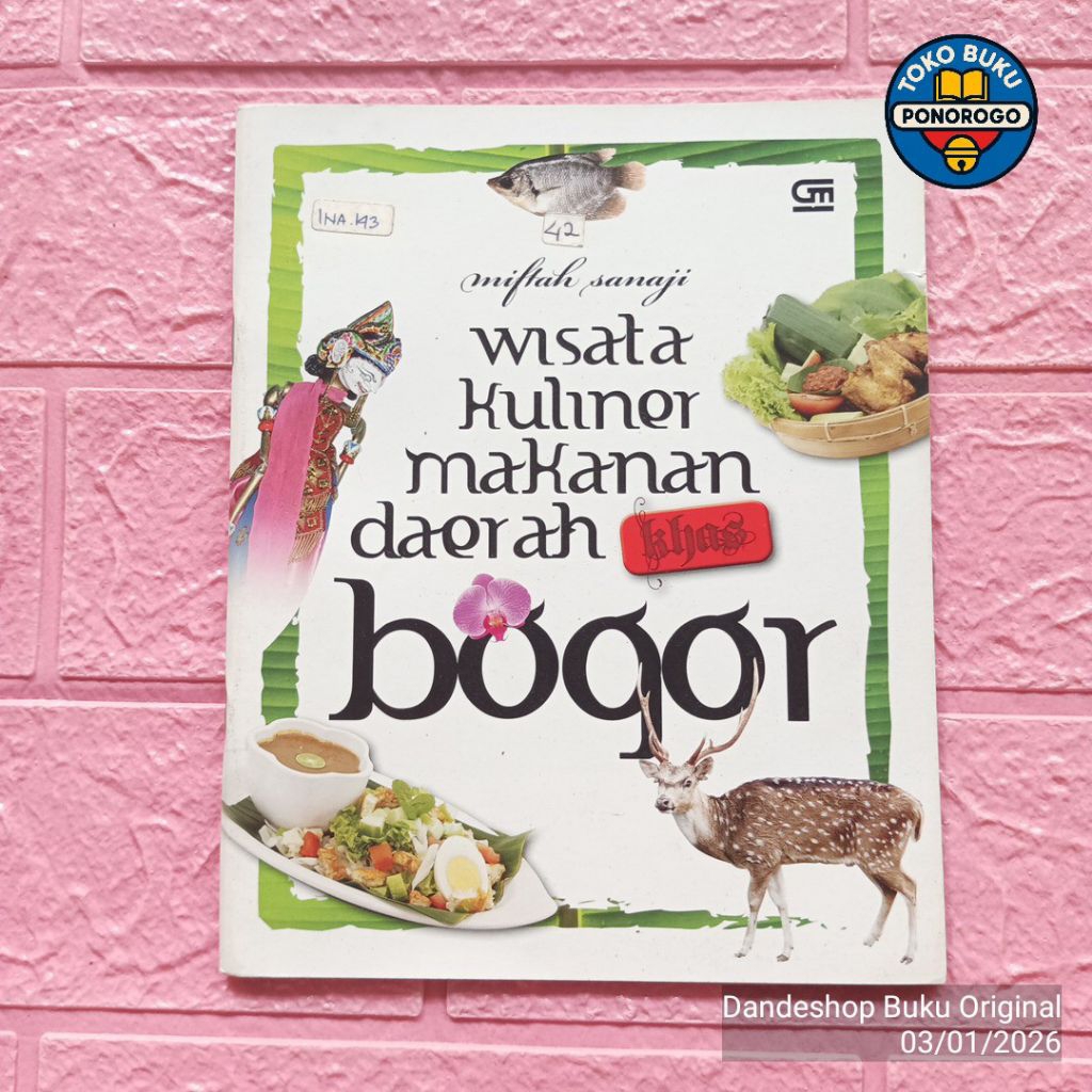 (BEKAS) wisata kuliner makanan daerah khas Bogor oleh Miftah sanaji - BUKU RESEP MASAKAN ORIGINAL