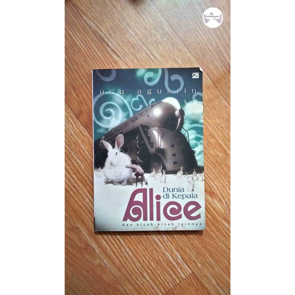 Dunia di kepala Aliee - Ucu Agustin - Gramedia - original bekas
