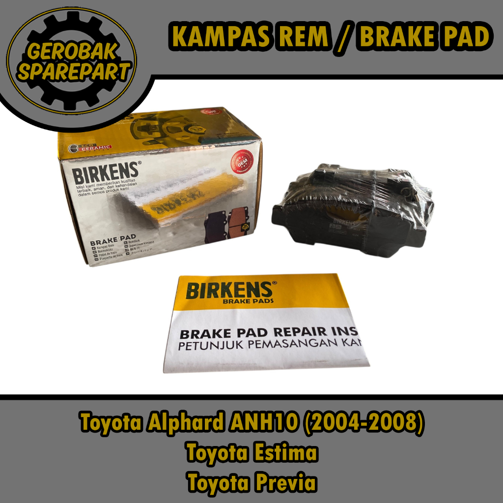 Kampas Rem Brake Pad Belakang - Toyota Alphard ANH10 / Estima / Previa Birkens