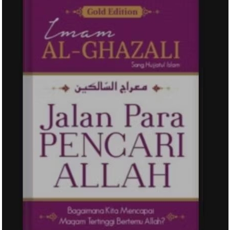 Book Jalan Para Pencari Allah: Bagaimana Kita Mencapai Maqam Tertinggi Bertemu Allah?
