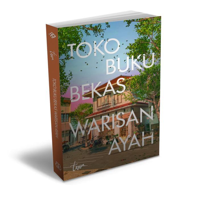 Novel Toko Buku Bekas Warisan Ayah - Tessia