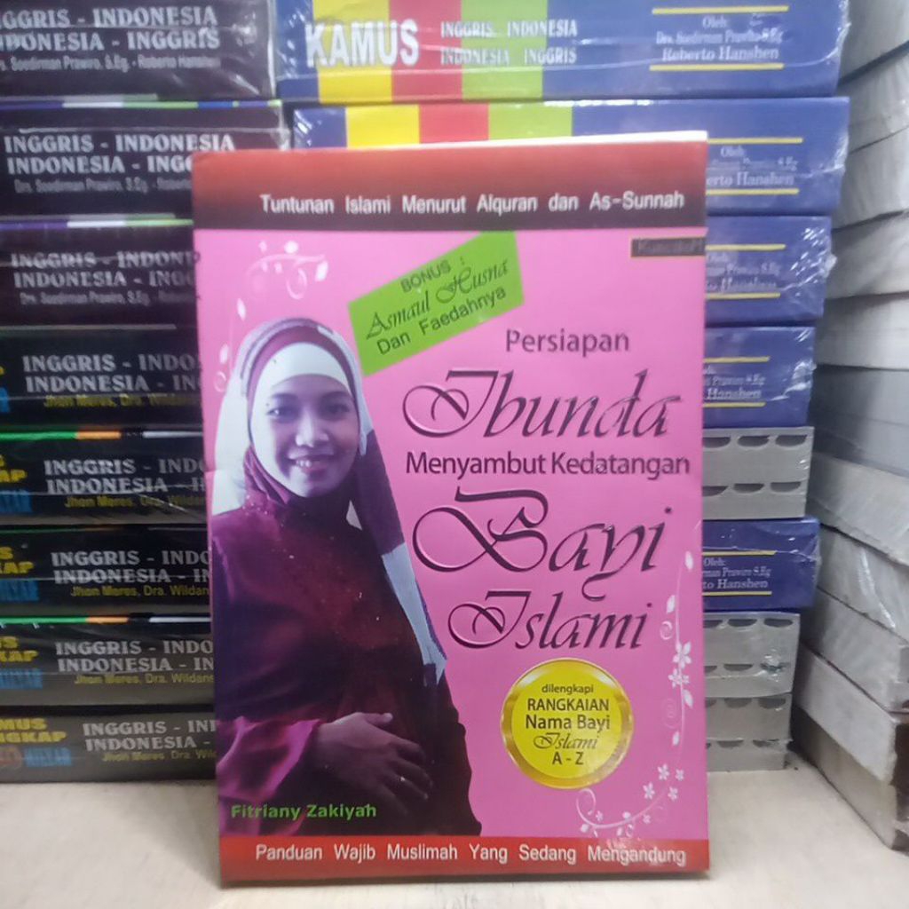 BUKU PERSIAPAN IBUNDA MENYAMBUT KEDATANGAN BAYI ISLAM
